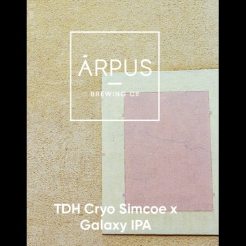 Arphus TDH Cryo Simcoe x Galaxy IPA